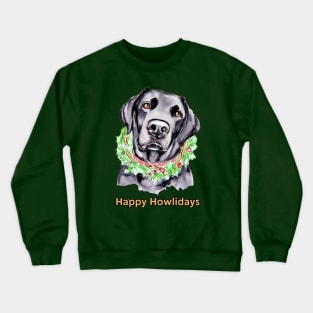 Happy Howlidays Black Labrador Retriever Crewneck Sweatshirt